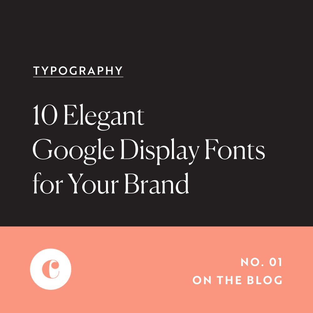 10 Elegant Google Fonts for Your - Chroma | Brand Strategy, Visual & Web Design Studio